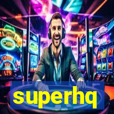 superhq