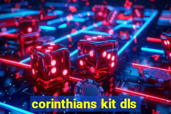 corinthians kit dls