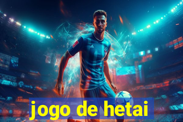 jogo de hetai