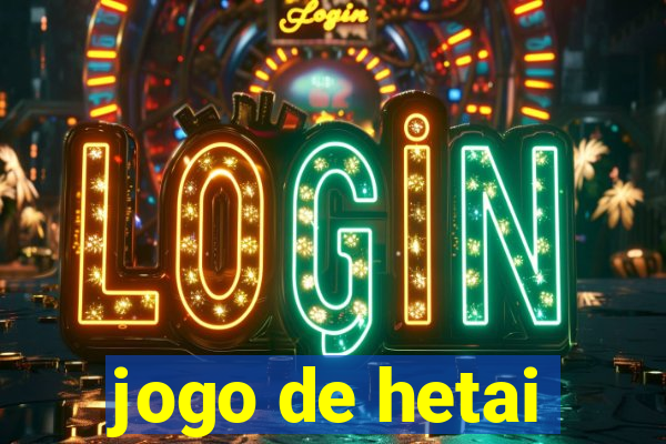 jogo de hetai