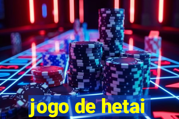 jogo de hetai