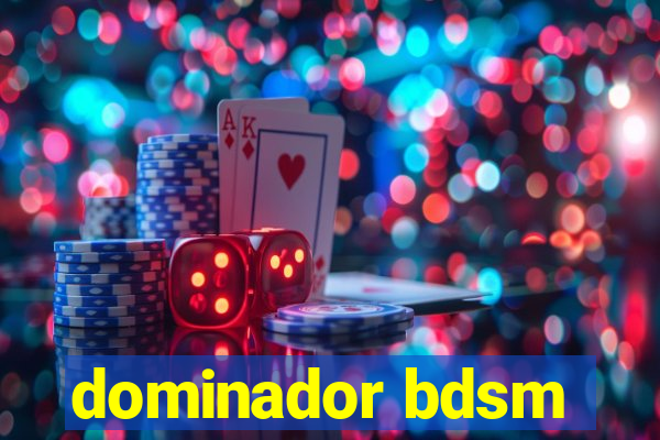 dominador bdsm