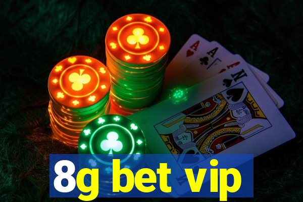 8g bet vip