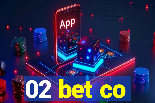 02 bet co