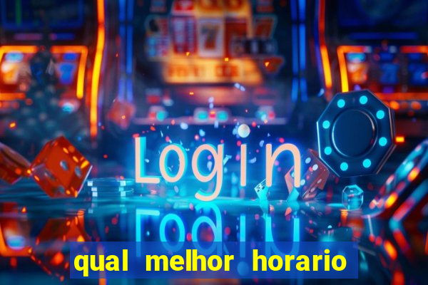 qual melhor horario para jogar fortune dragon