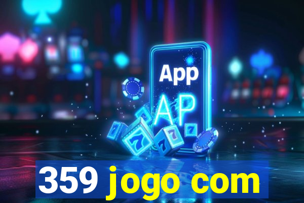 359 jogo com