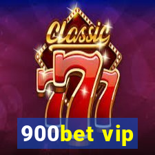 900bet vip