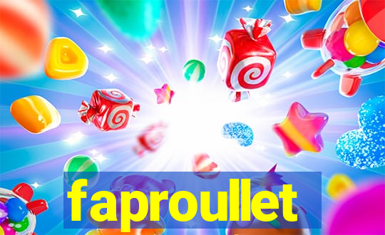 faproullet