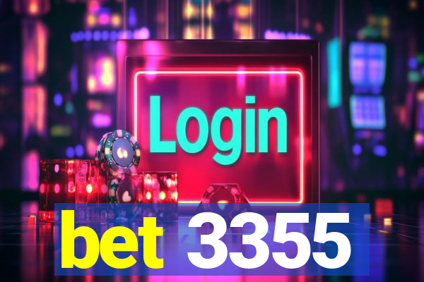 bet 3355