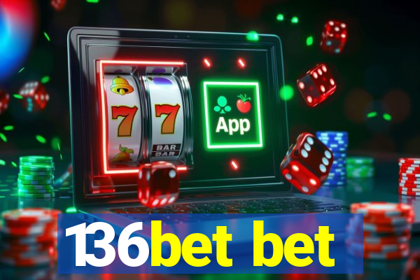 136bet bet