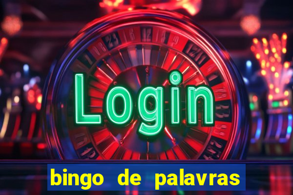 bingo de palavras 3 ano