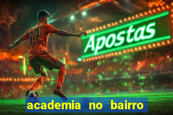 academia no bairro vila nova