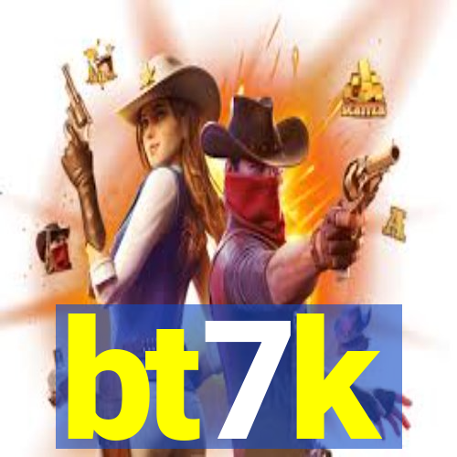 bt7k