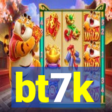 bt7k