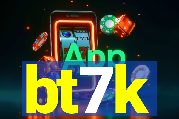 bt7k