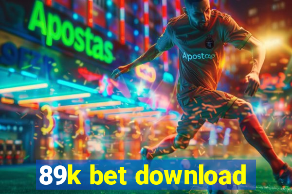 89k bet download