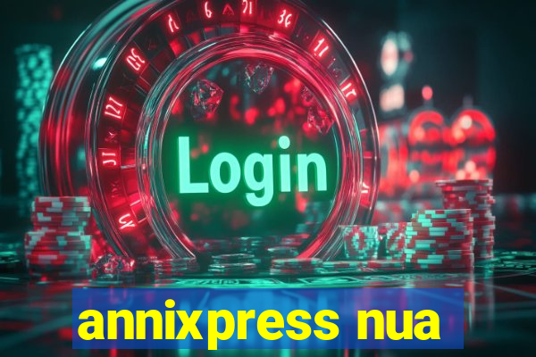 annixpress nua