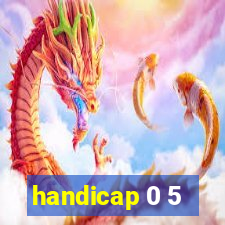 handicap 0 5