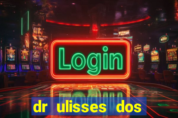 dr ulisses dos santos ortopedista