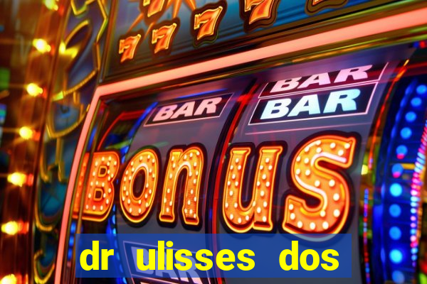 dr ulisses dos santos ortopedista