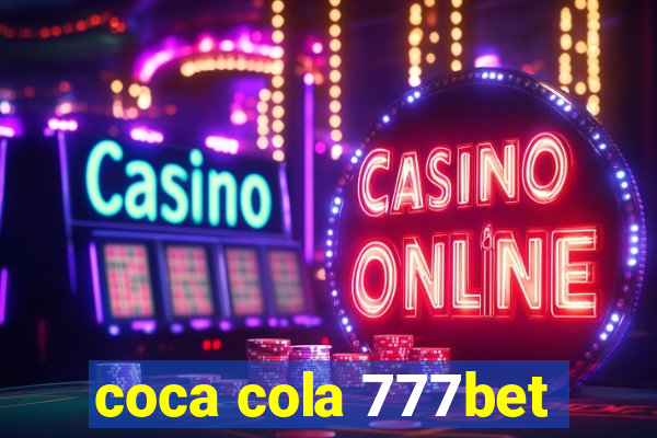 coca cola 777bet