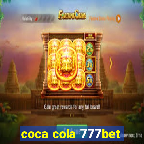 coca cola 777bet