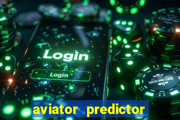 aviator predictor premium apk download