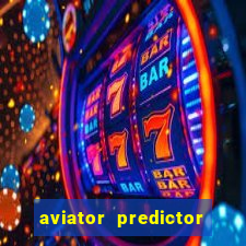 aviator predictor premium apk download