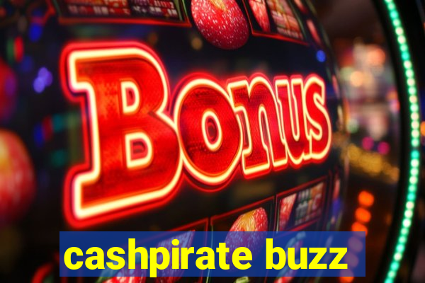 cashpirate buzz