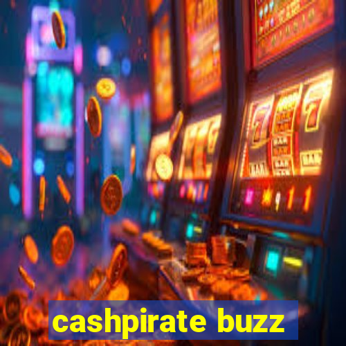 cashpirate buzz