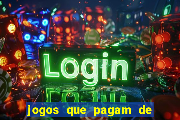 jogos que pagam de verdade sem depositar nada