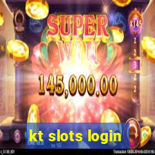 kt slots login