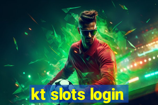 kt slots login