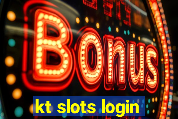 kt slots login