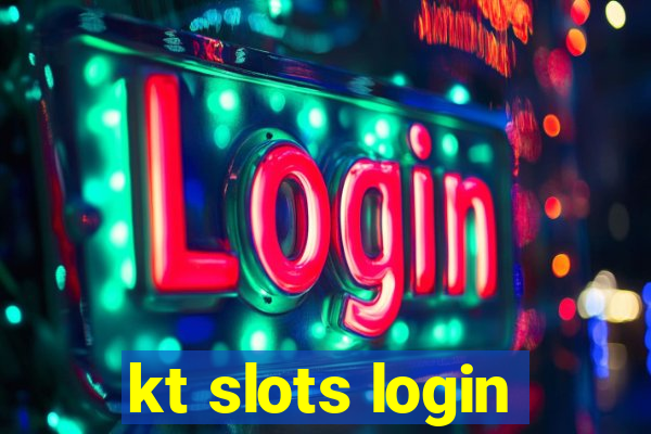 kt slots login