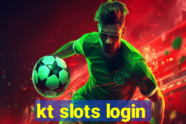 kt slots login