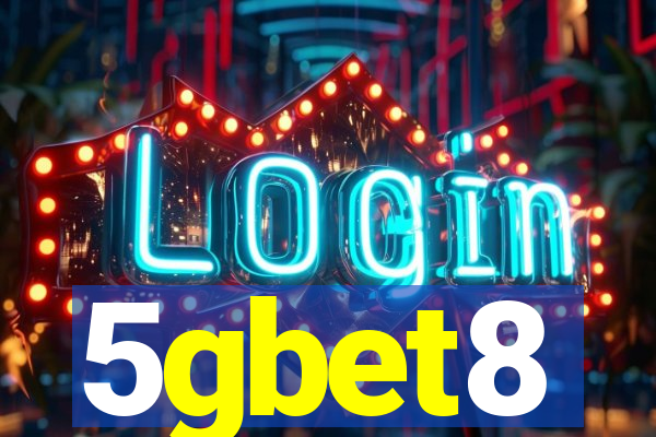 5gbet8