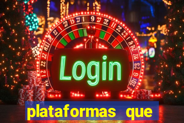 plataformas que estao pagando bem