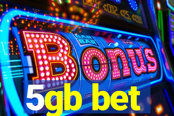 5gb bet