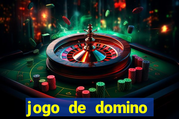 jogo de domino valendo dinheiro real