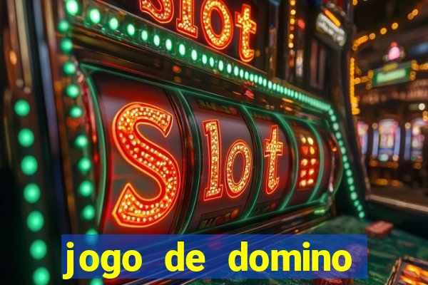 jogo de domino valendo dinheiro real