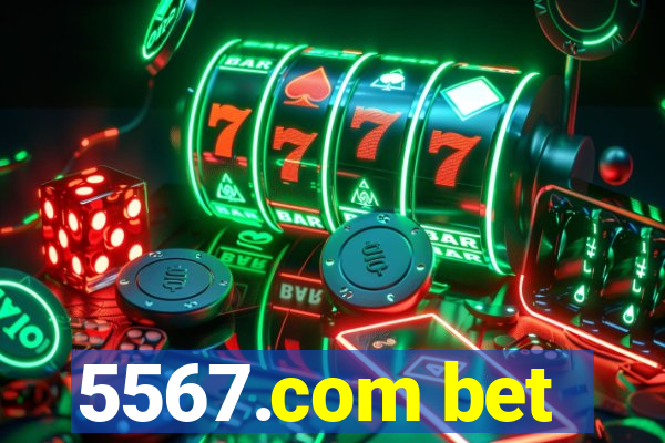 5567.com bet