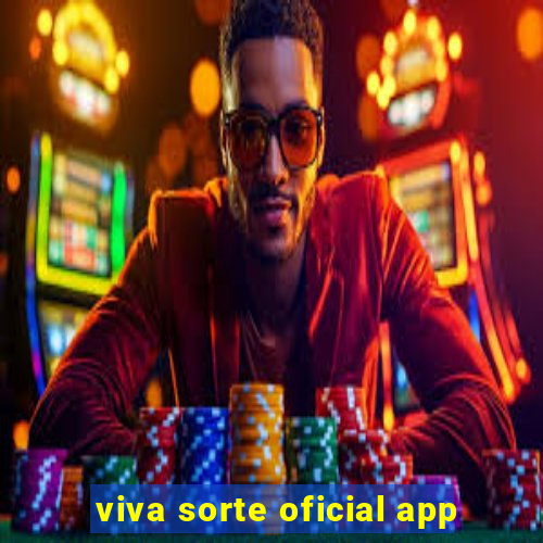 viva sorte oficial app