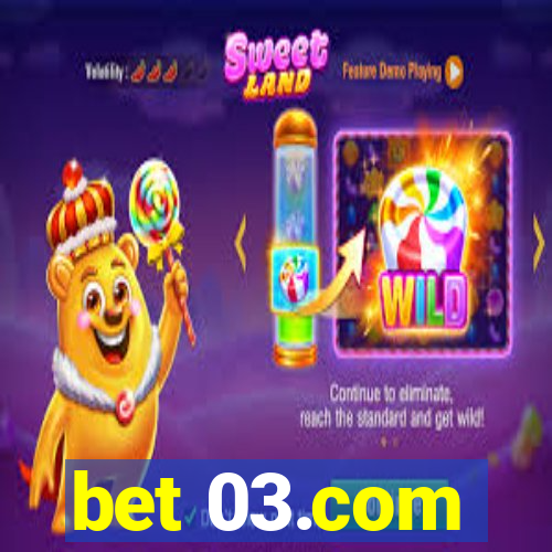 bet 03.com