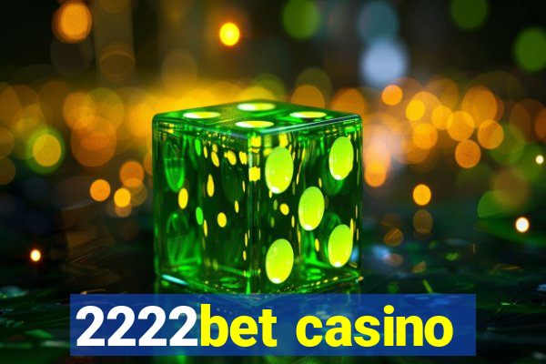 2222bet casino