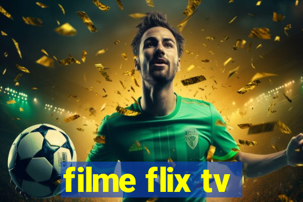 filme flix tv