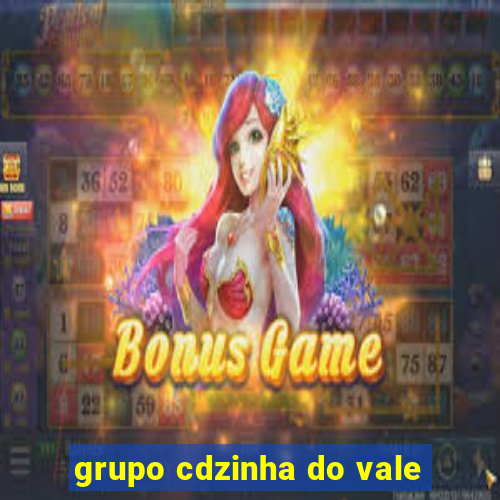 grupo cdzinha do vale