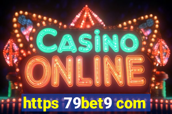 https 79bet9 com