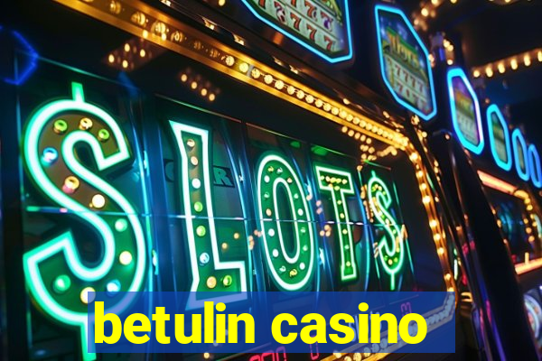 betulin casino