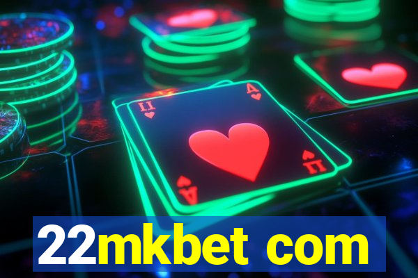 22mkbet com